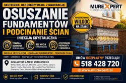 Iniekcja krystaliczna, osuszanie fundamentów i podcinanie ścian - skutecznie Śląsk/Małopolska
