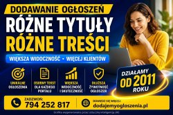Dodamy Twoje ogłoszenia - różne tytuły, różne opisy, większa widoczność. Multiposting ogłoszeń