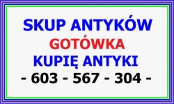 KUPIĘ ANTYKI / SKUP ANTYKÓW - KALISZ, SŁUPCA, KONIN - DOJADĘ !